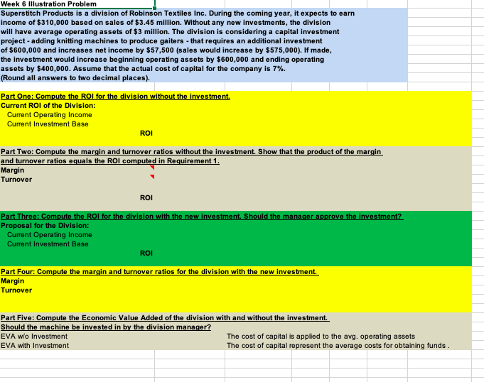 Please include an excel formula with the answers Week 6 Illustration Problem