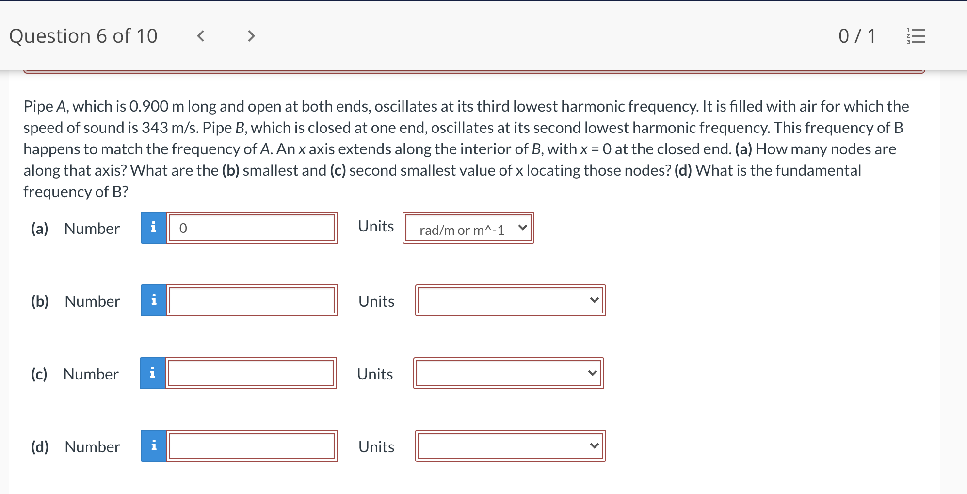 Question 6 of 10 Pipe A, which is 0.900 m long and