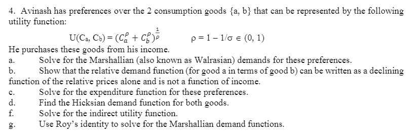  4. Avinash has preferences over the 2 consumption goods {3, b}