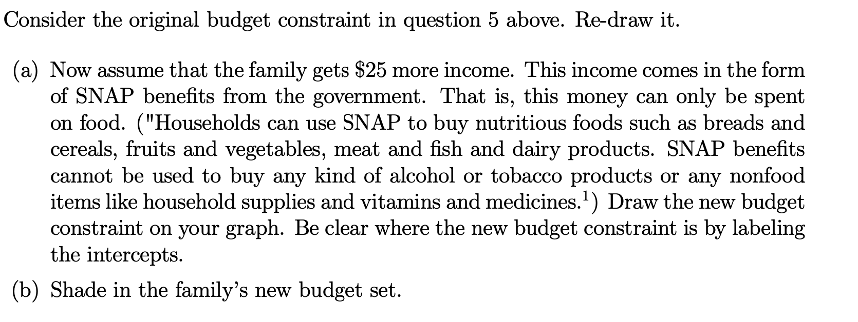 Please see the question in the image attached. Consider the original budget