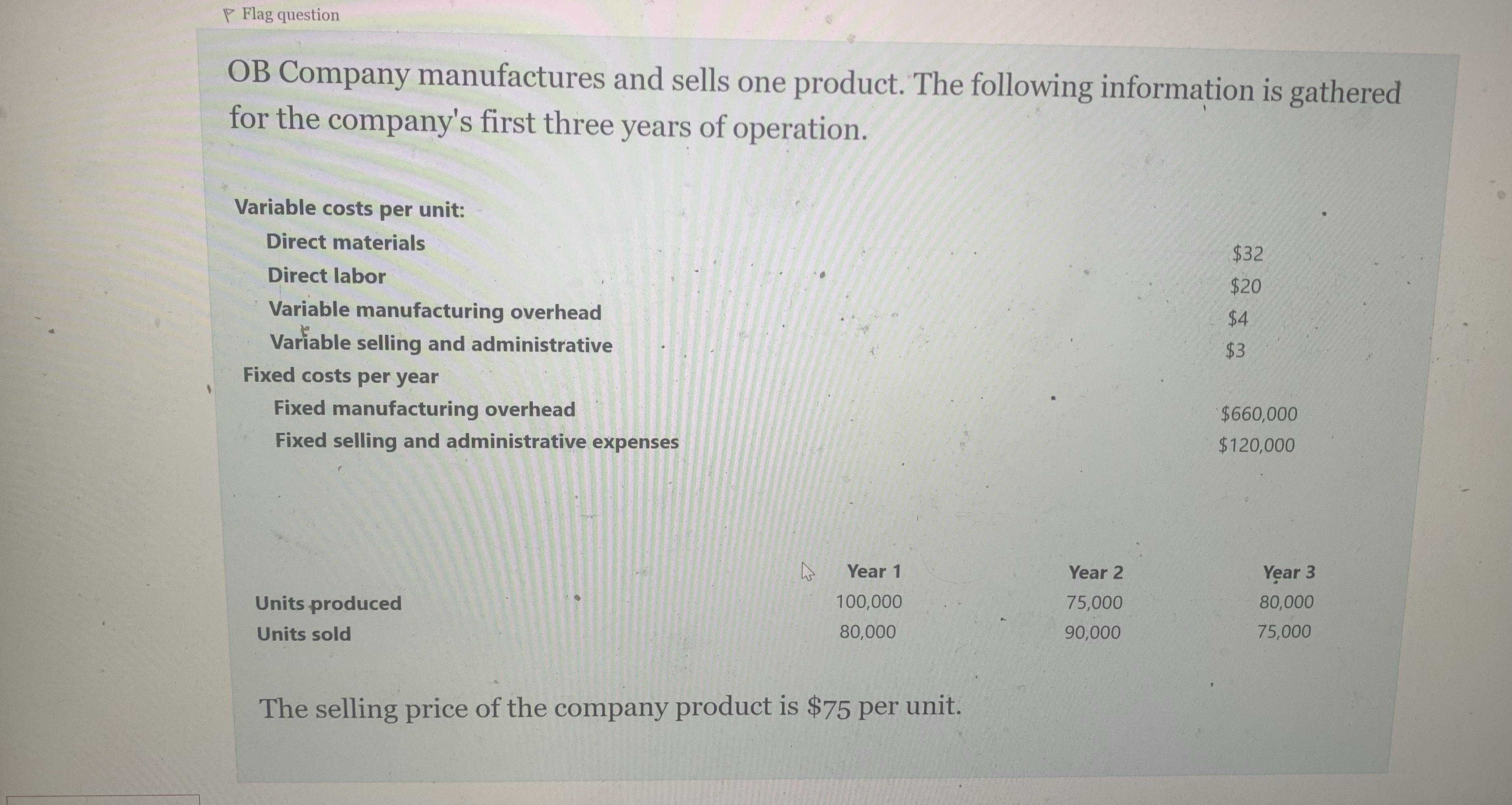 1Under the variable costing method, compute the total contribution margin for each