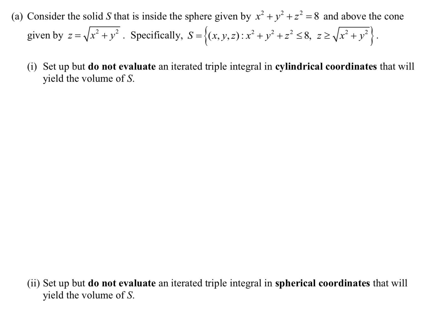 Need help with practice problem (a) Consider the solid S that is