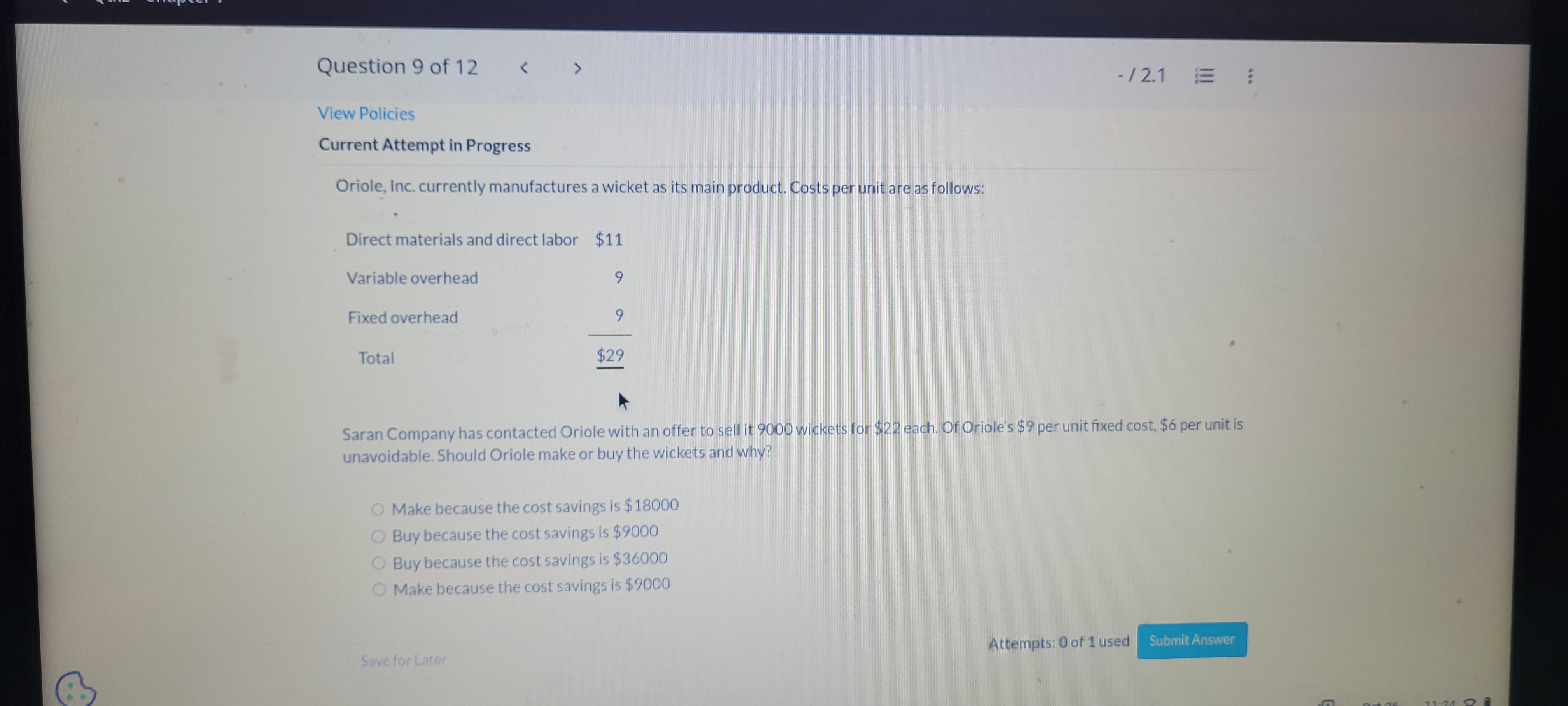 Question 9 of 12 View Policies Current Attempt in Progress Oriole, Inc.