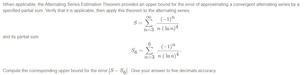 for the error of approximationg a convergent alternating series by a specified