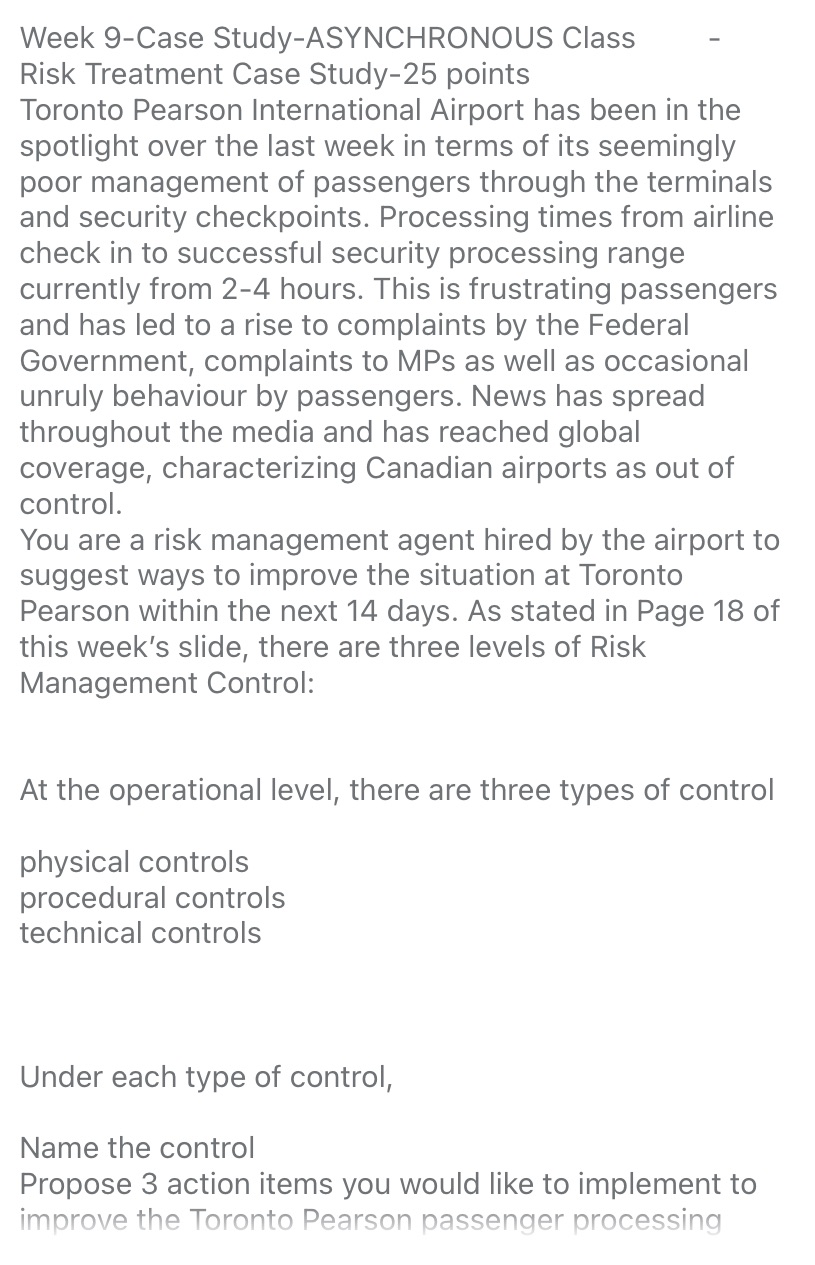 Week 9-Case Study-ASYNCHRONOUS Class - Risk Treatment Case Study-25 points Toronto