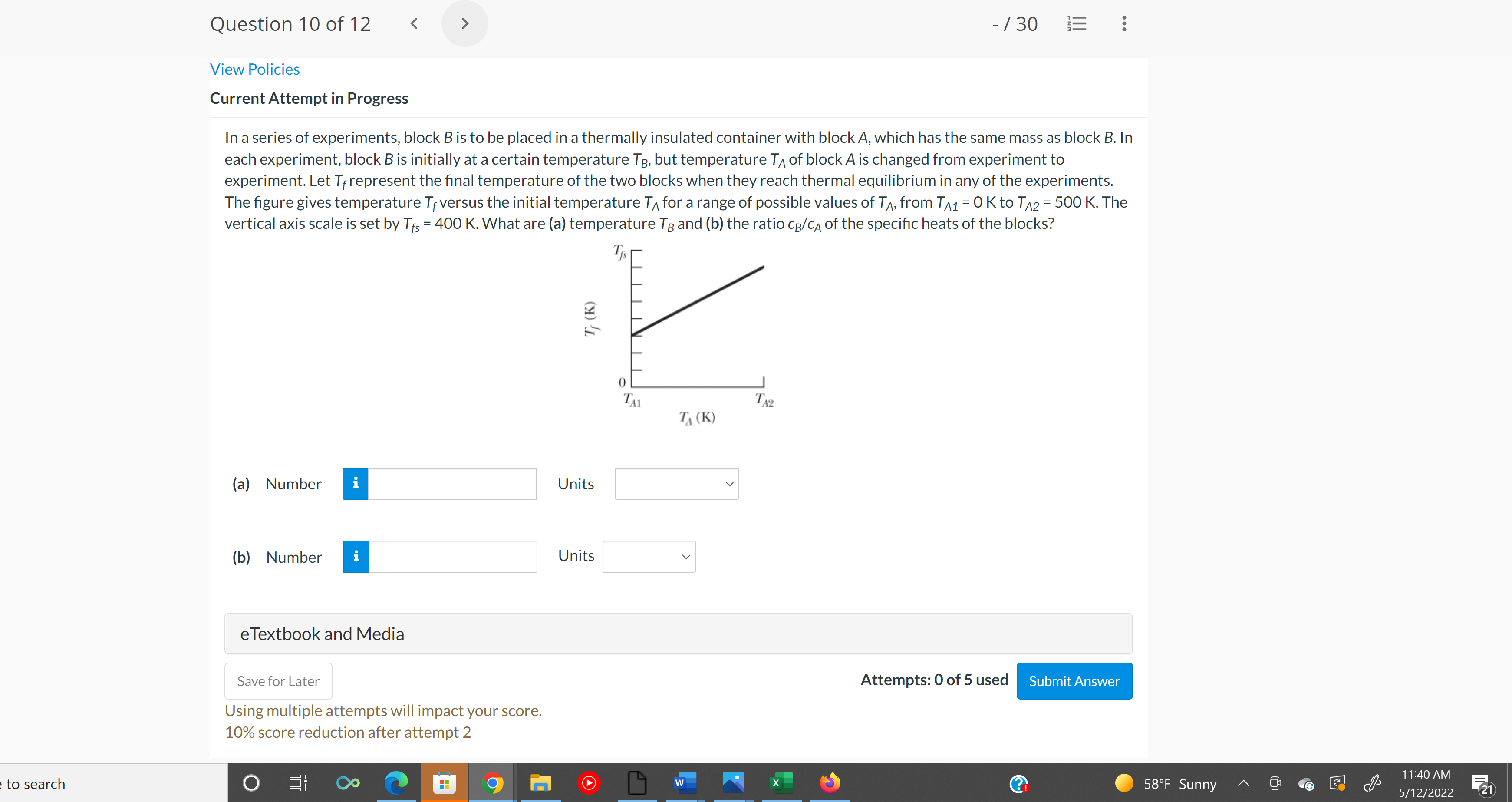 Can someone answer this problem please Thank You! Question 10 of 12