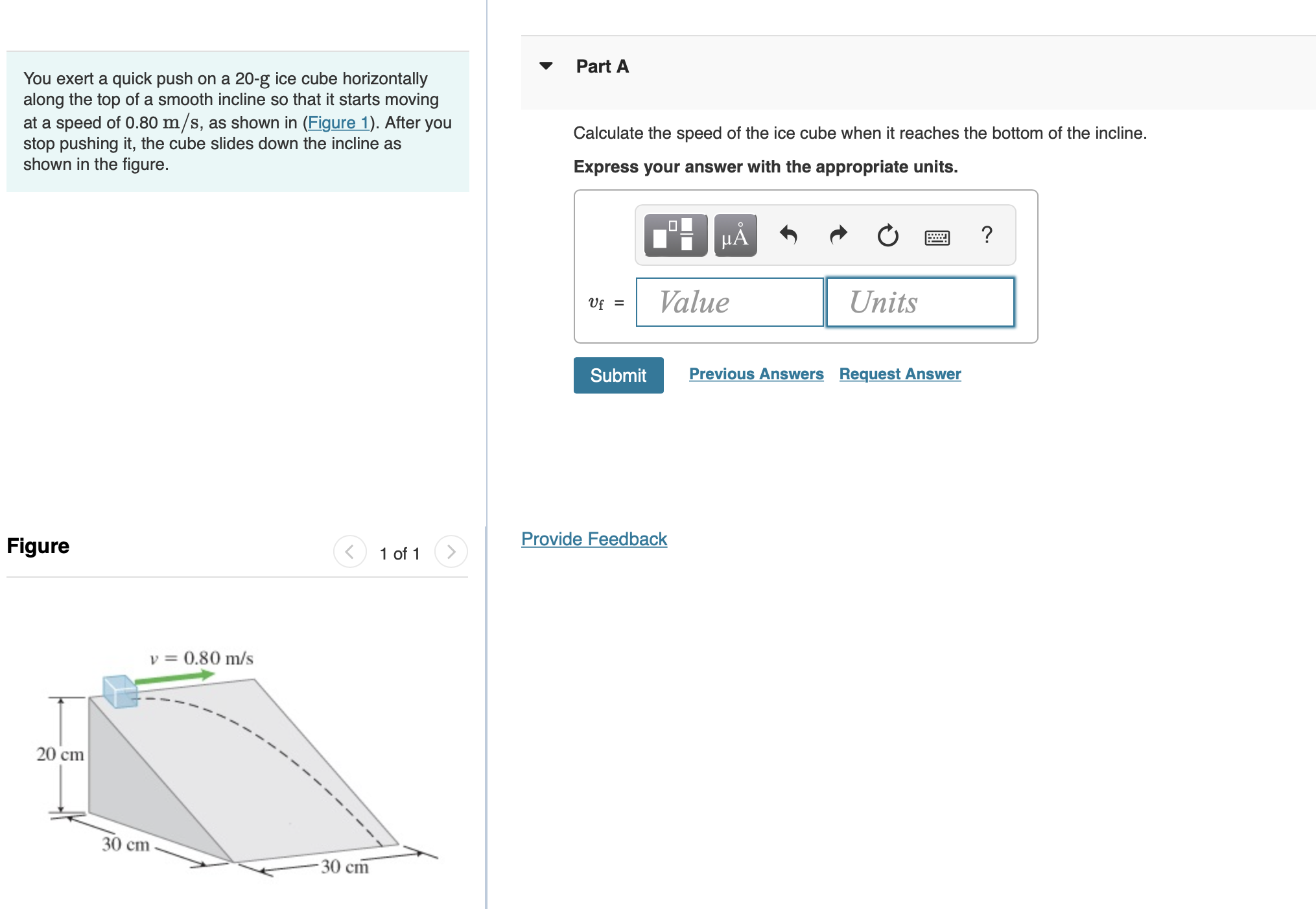  Part A You exert a quick push on a 20-g ice