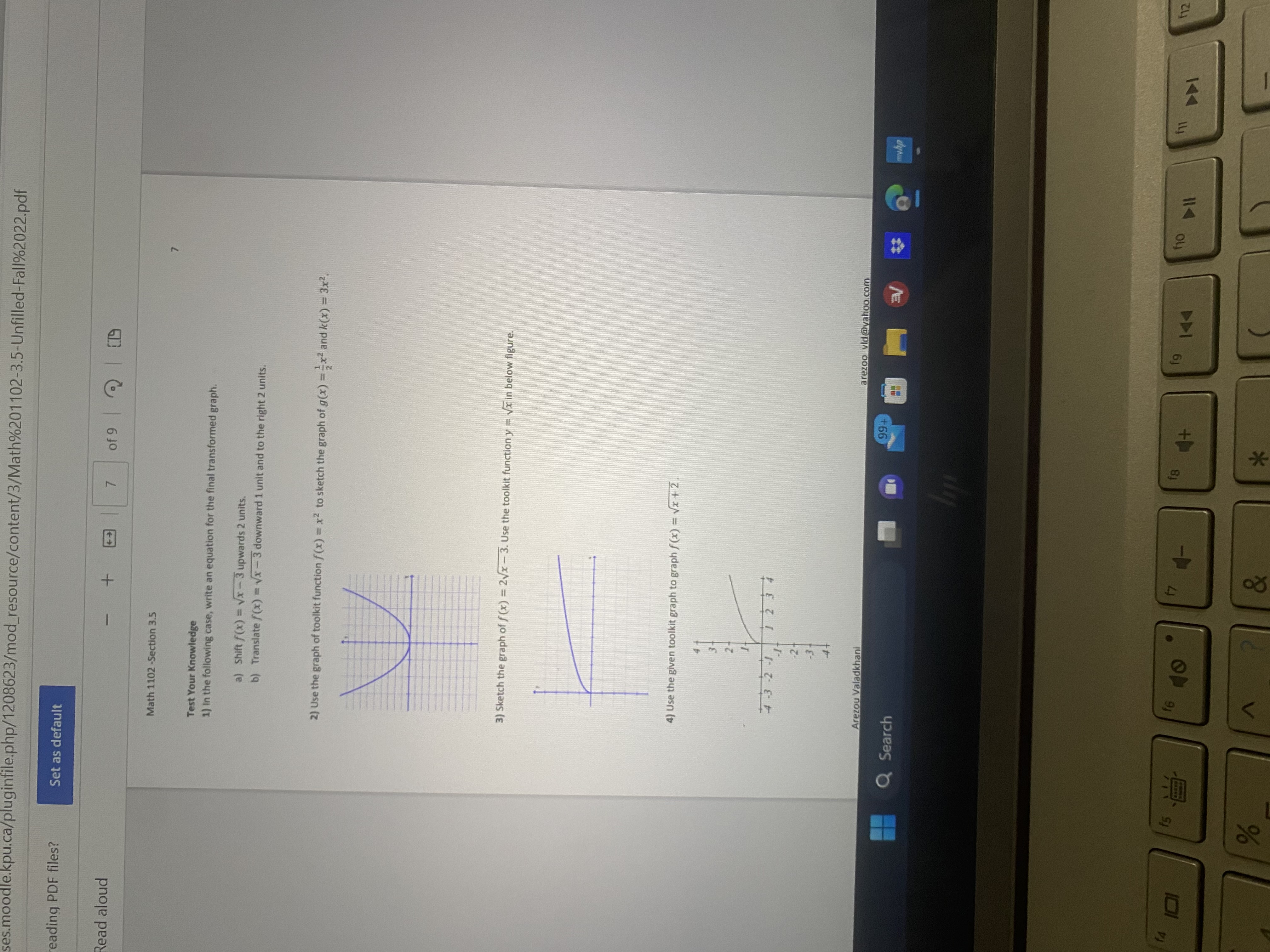 graph. a) Shift f(x) = Vx - 3 upwards 2 units. b)