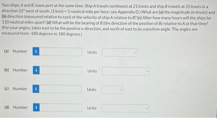 Two ships, A and B, leave port at the same time.