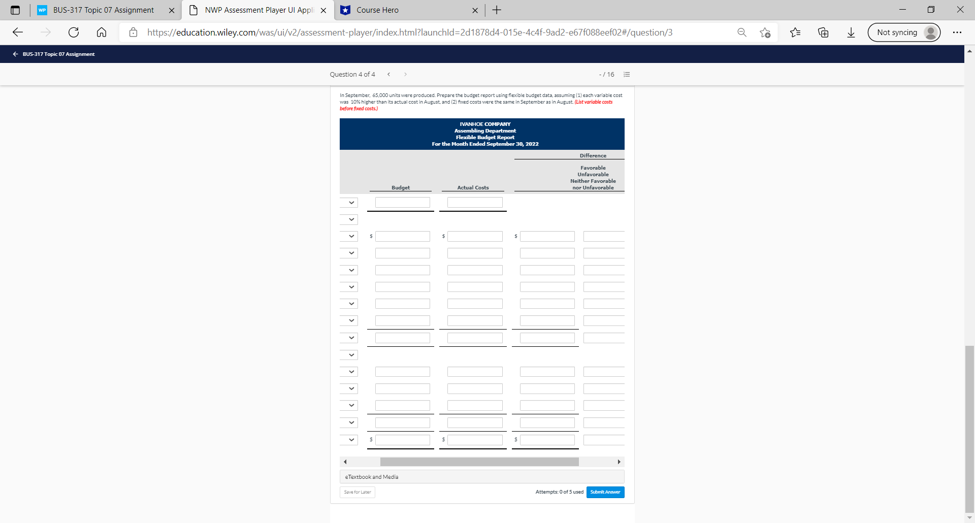 follows. vanhoe Company Budget Report Assembling Depar For the Month Ended August