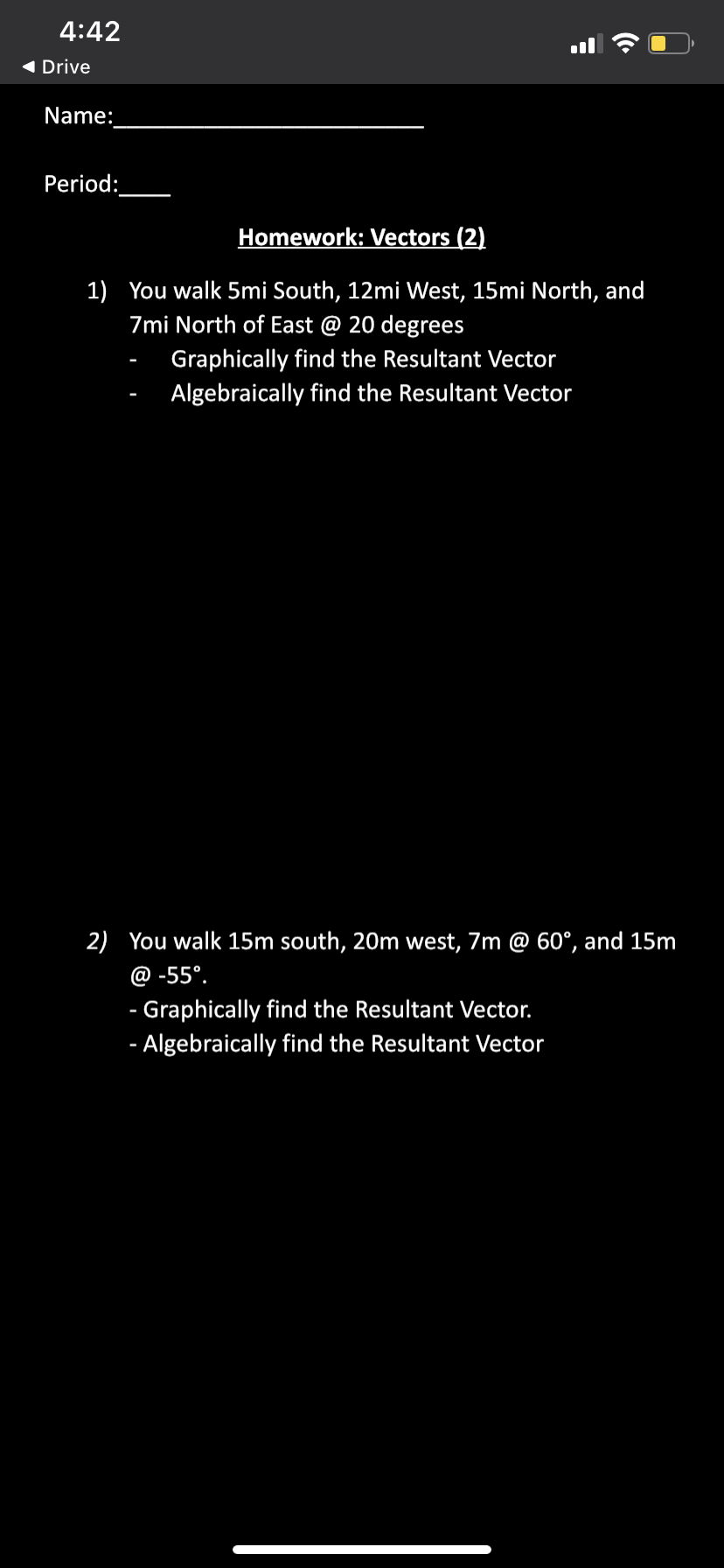 its magnitude and angle. 5) Vector A points in the negative y