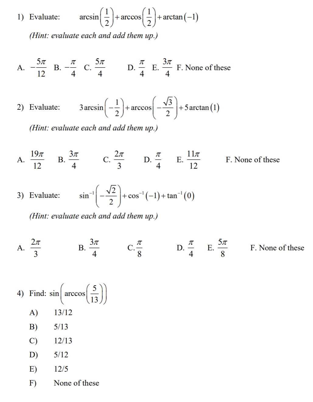 these 12 4 3 4 12 3) Evaluate: sin -1 + cos-'