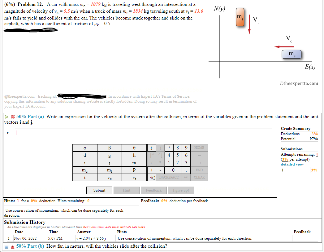 is traveling west through an intersection at a magnitude of velocity of