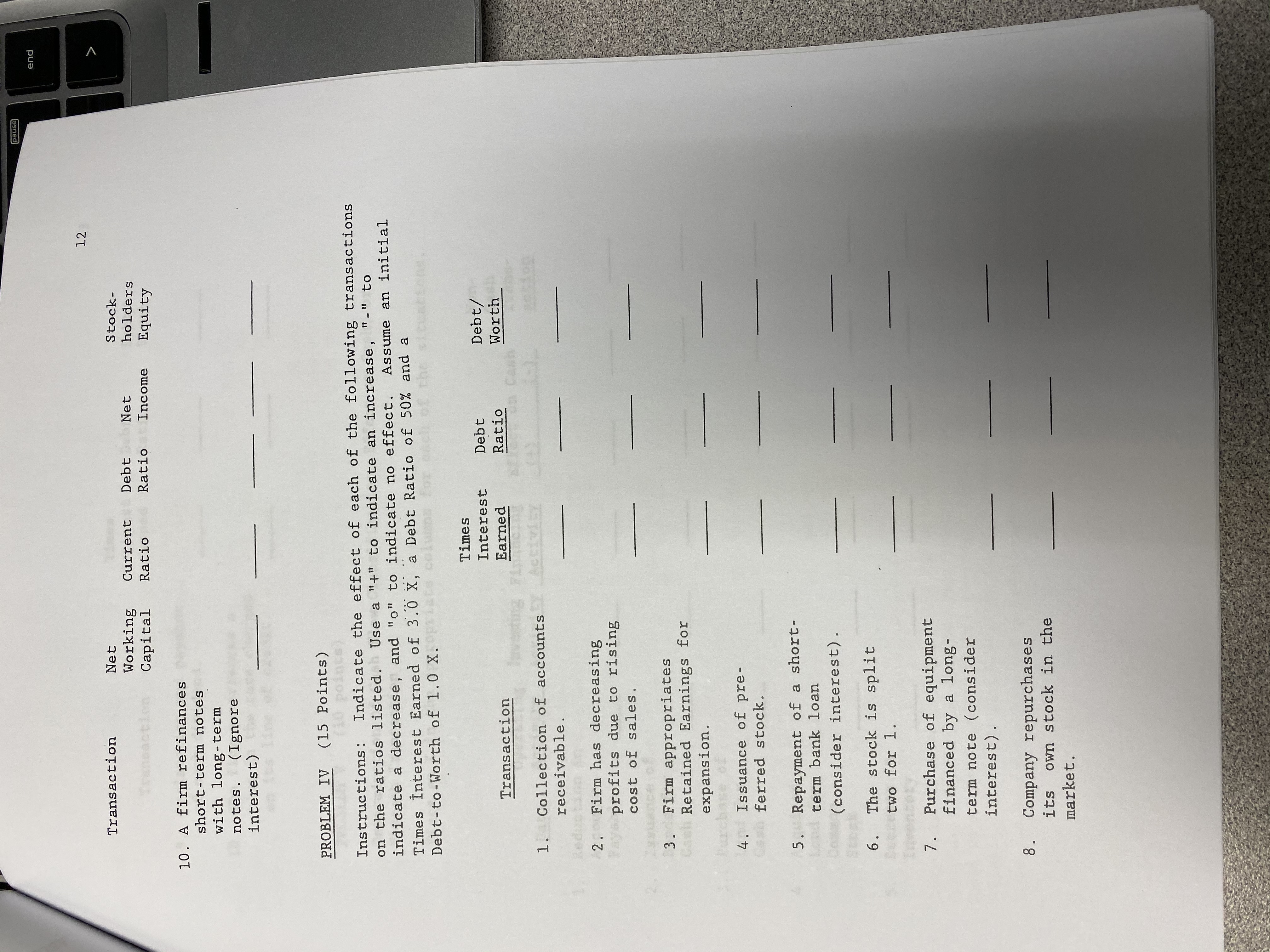 compute the following: Pause end 12 Transaction Net Stock Working Current Debt
