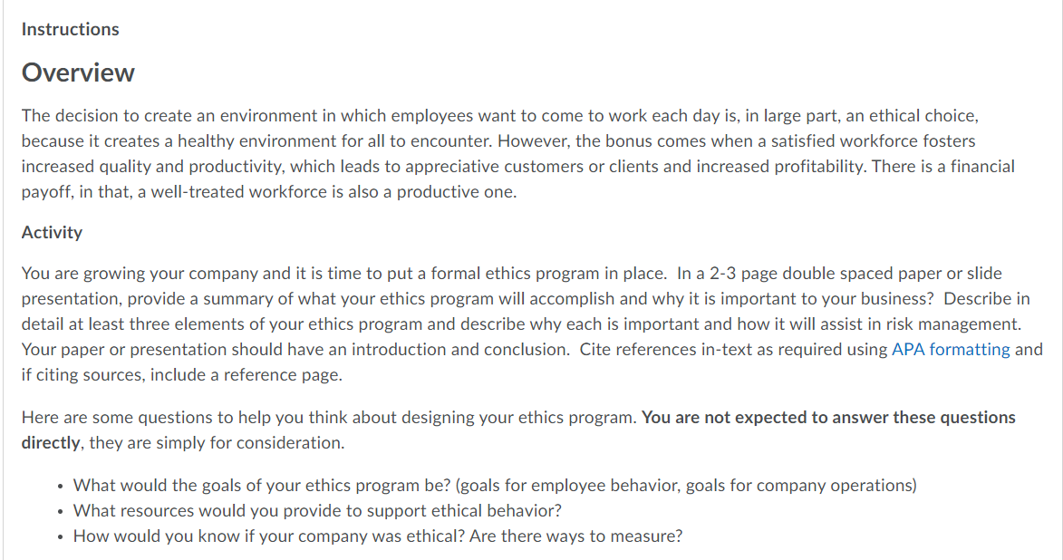 Instructions Overview The decision to create an environment in which employees