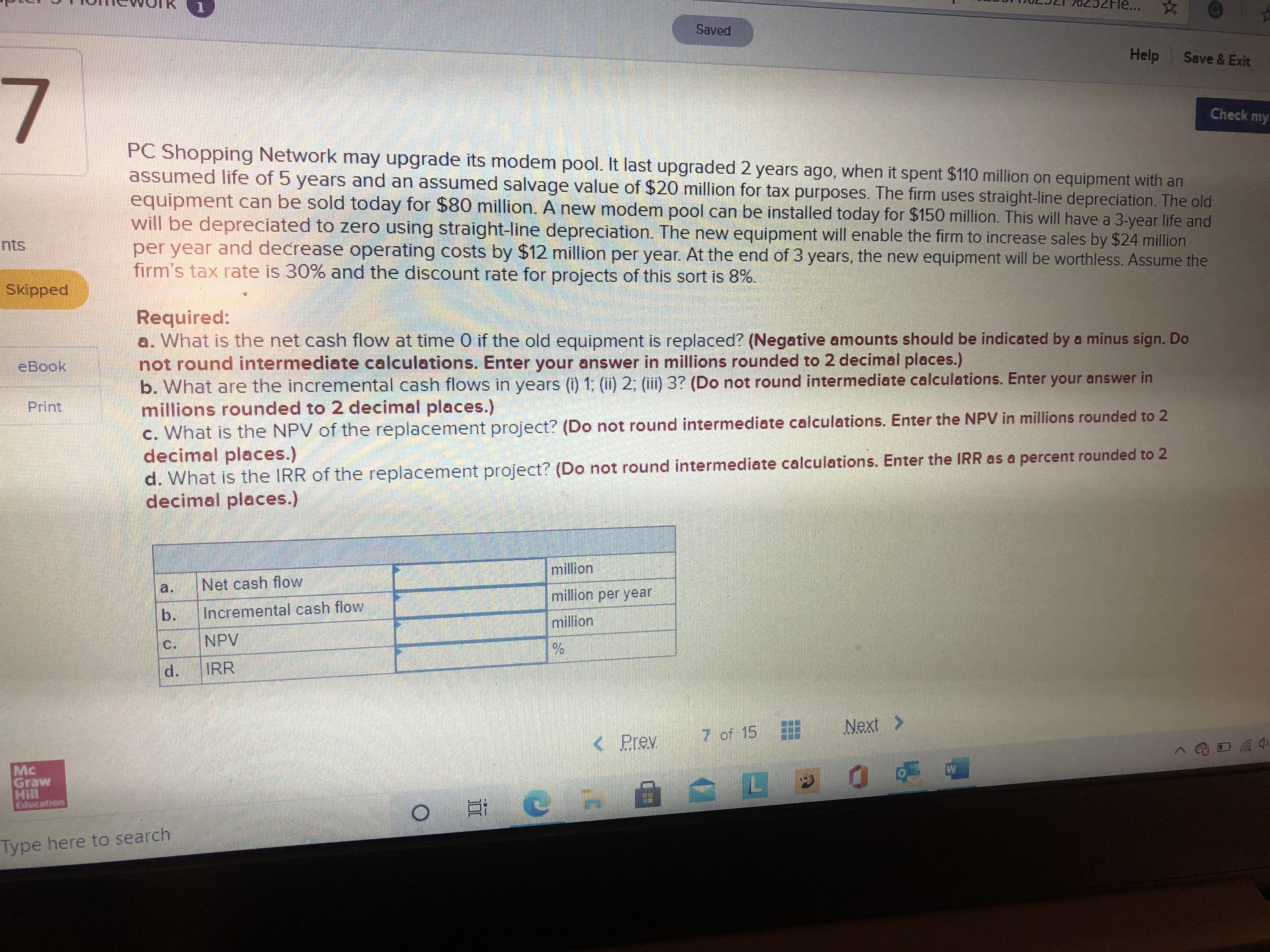 washer for $2,100. The new washer will last for 6 years and