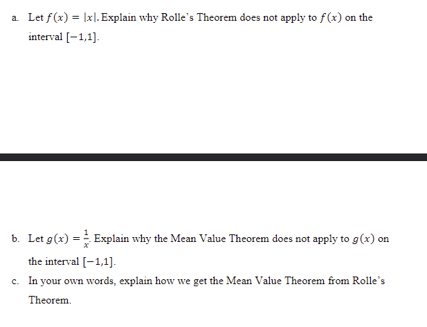  a. Let f(x) = |x|. Explain why Rolle's Theorem does not