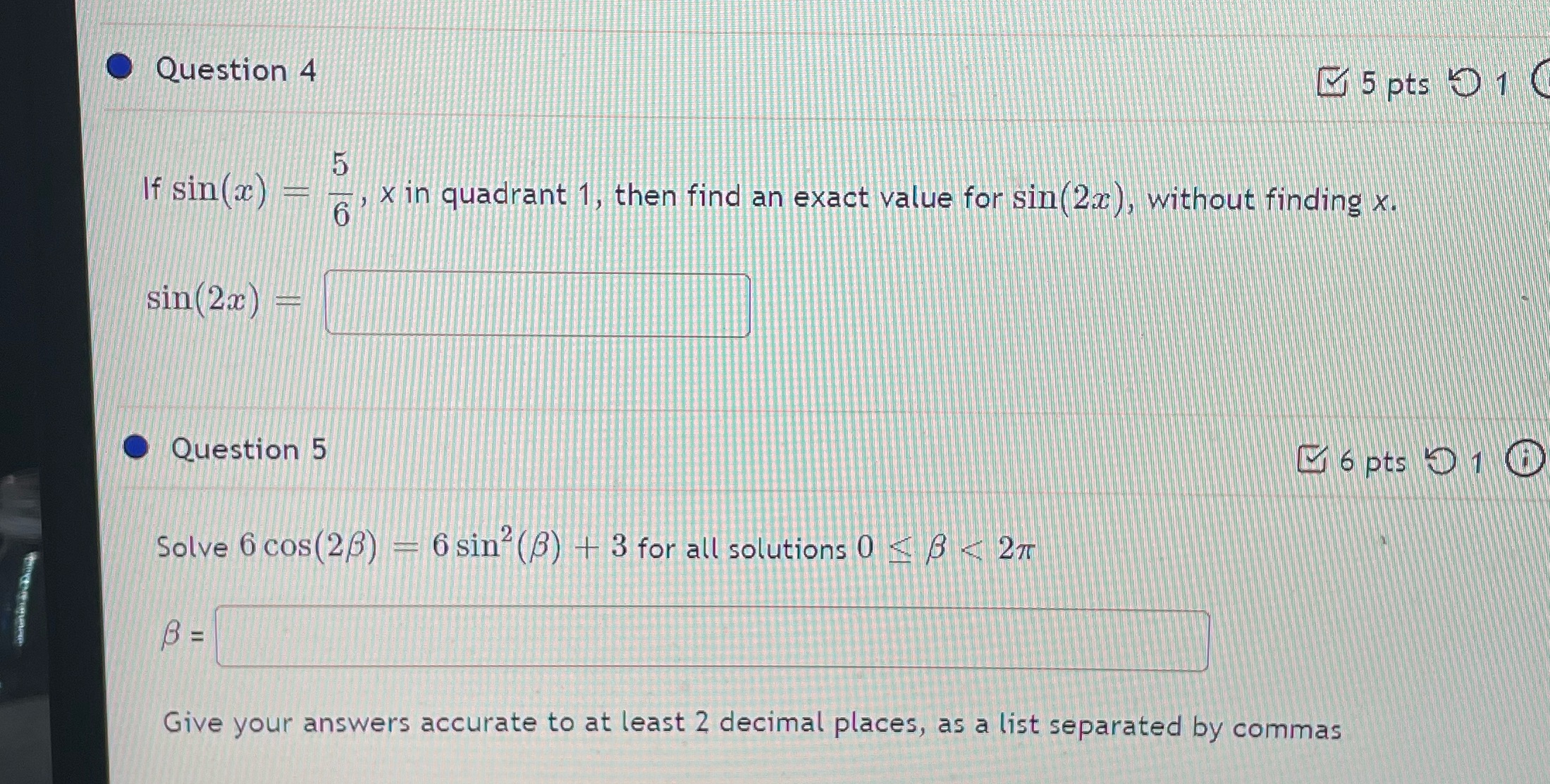 Hello, 4 and 5 please, see attached image below for the problems,