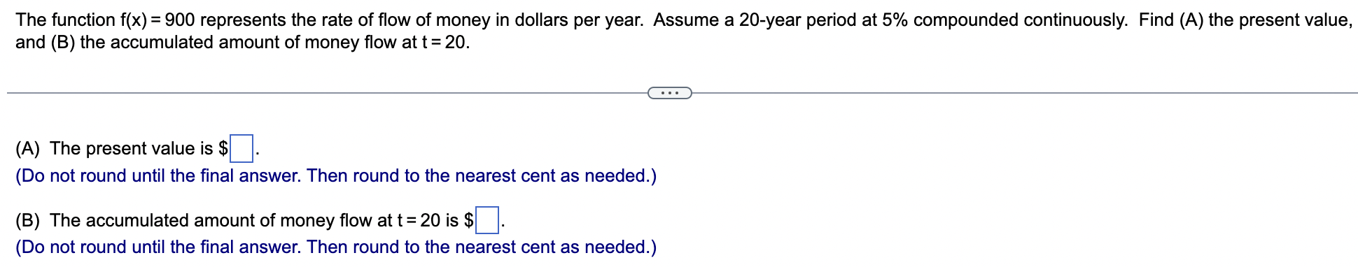 The function f(x) = 900 represents the rate of flow of