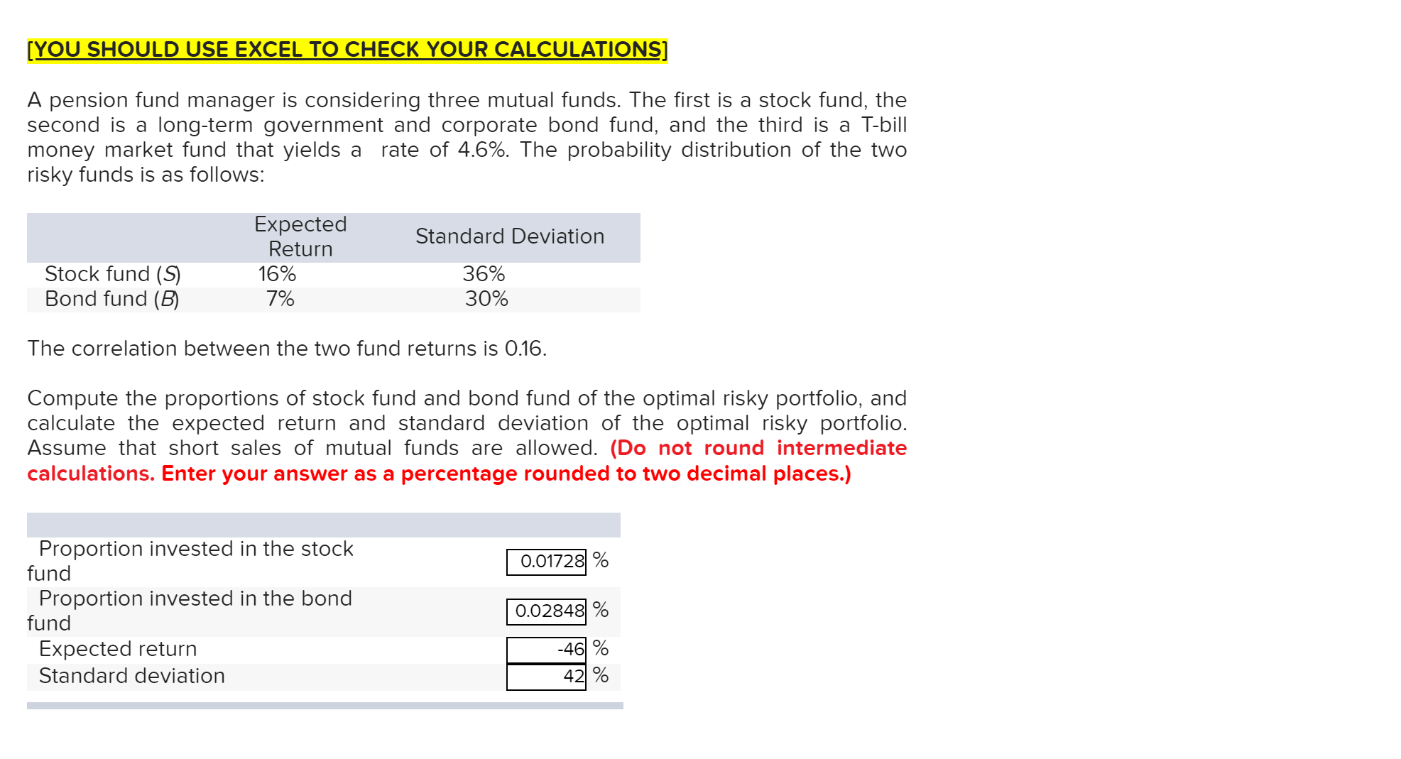 Need help all my answer are wrong [YOU SHOULD USE EXCEL TO