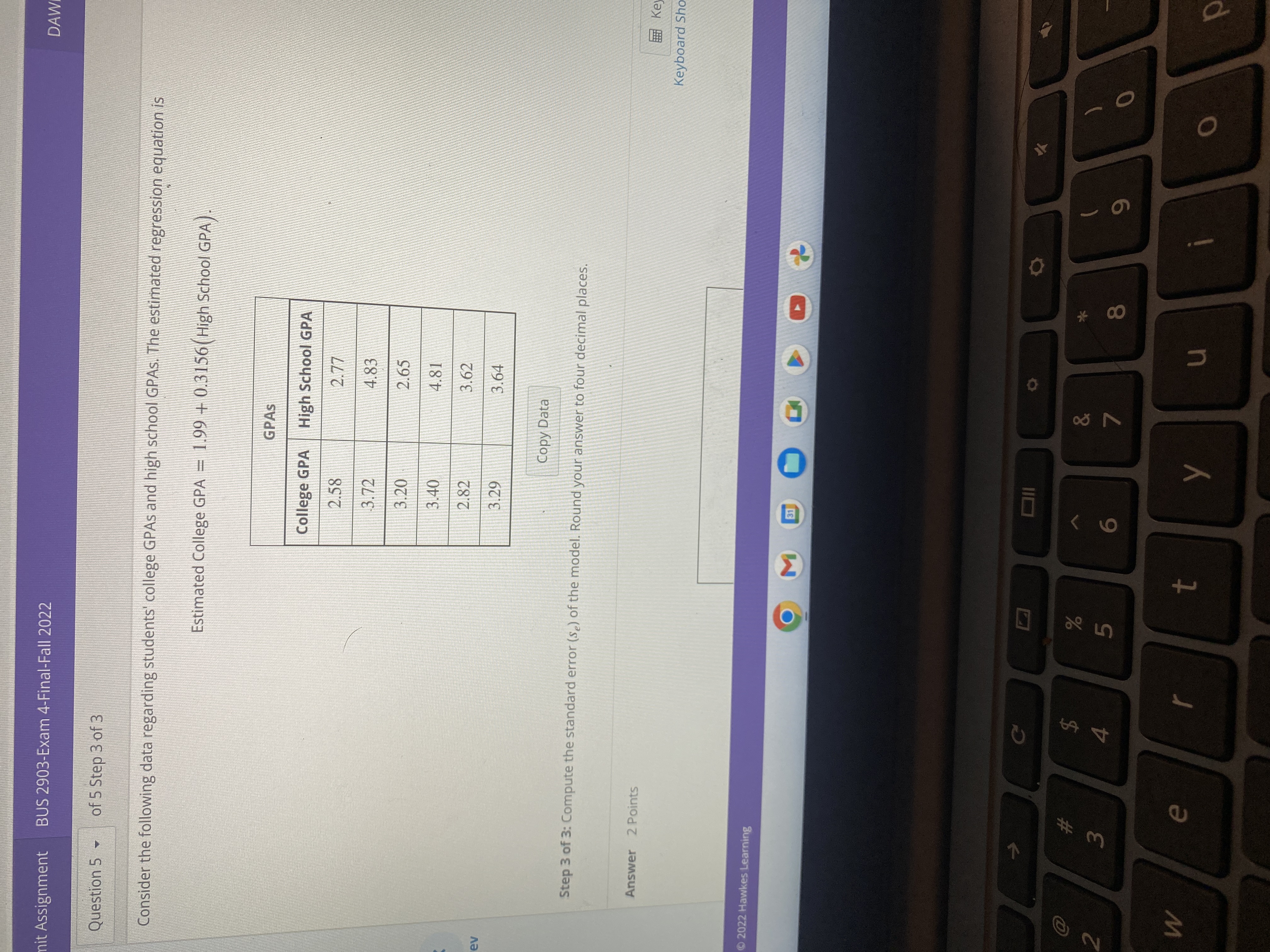  nit Assignment BUS 2903-Exam 4-Final-Fall 2022 DAW Question 5 - of