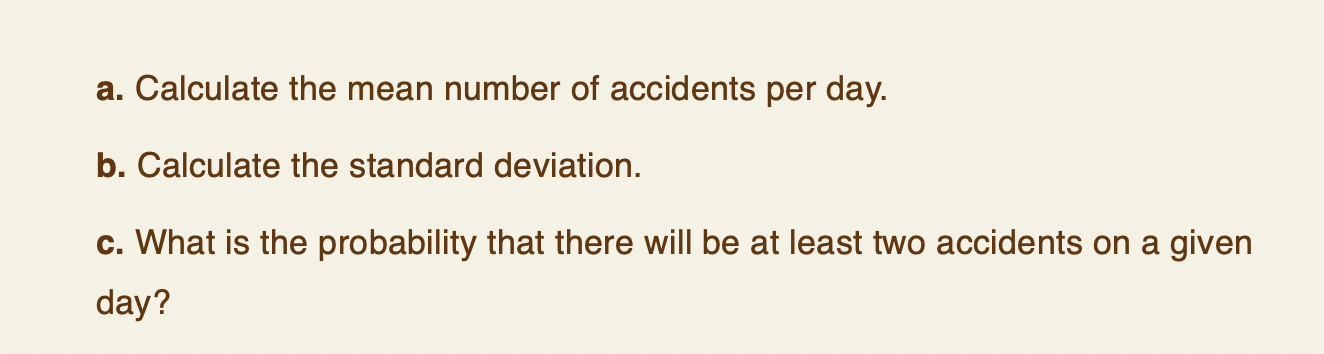 2 0.45 3 0.15 4 005 5 0.05 a. Calculate the mean