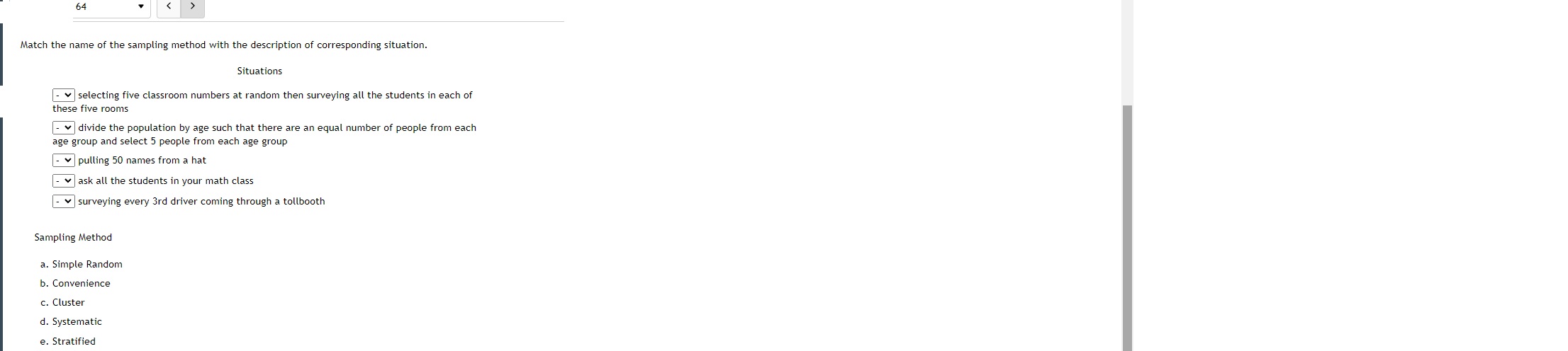 bass, and 30 were catfish. Of the 495 randomly selected fish caught