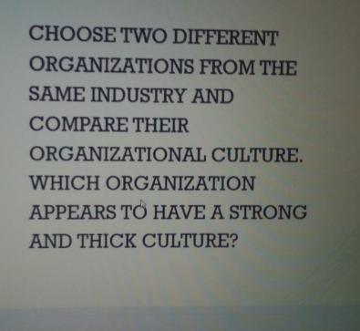 Need to the point answer CHOOSE TWO DIFFERENT ORGANIZATIONS FROM THE SAME