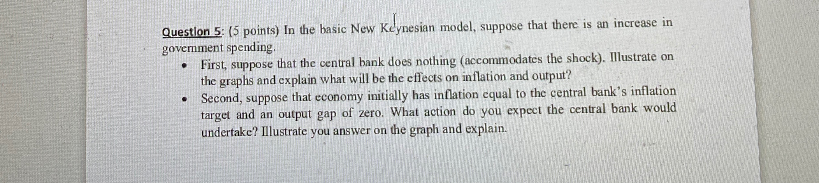 question 5 pls Question 5: (5 points) In the basic New Keynesian