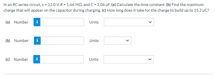 Mil. and C = 2.06 uF. {3} Calculate the time constant [b]