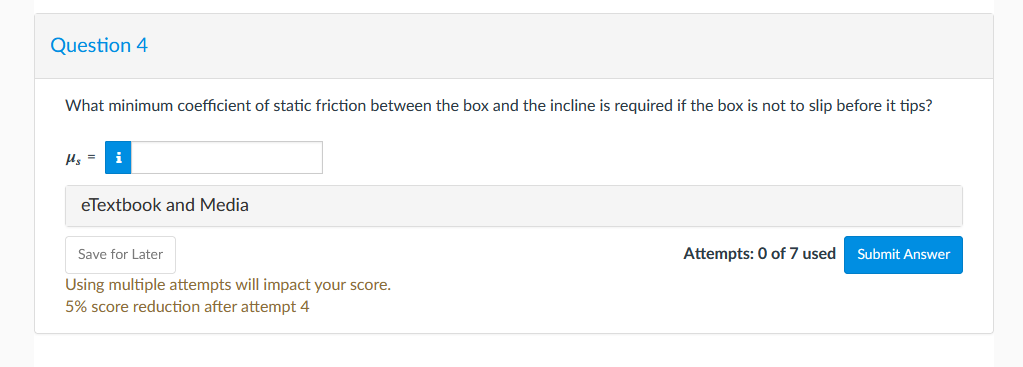 measured along the incline between the box's center of mass and the