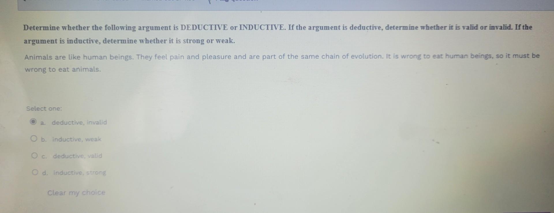 Determine whether the following argument is DEDUCTIVE or INDUCTIVE. If the