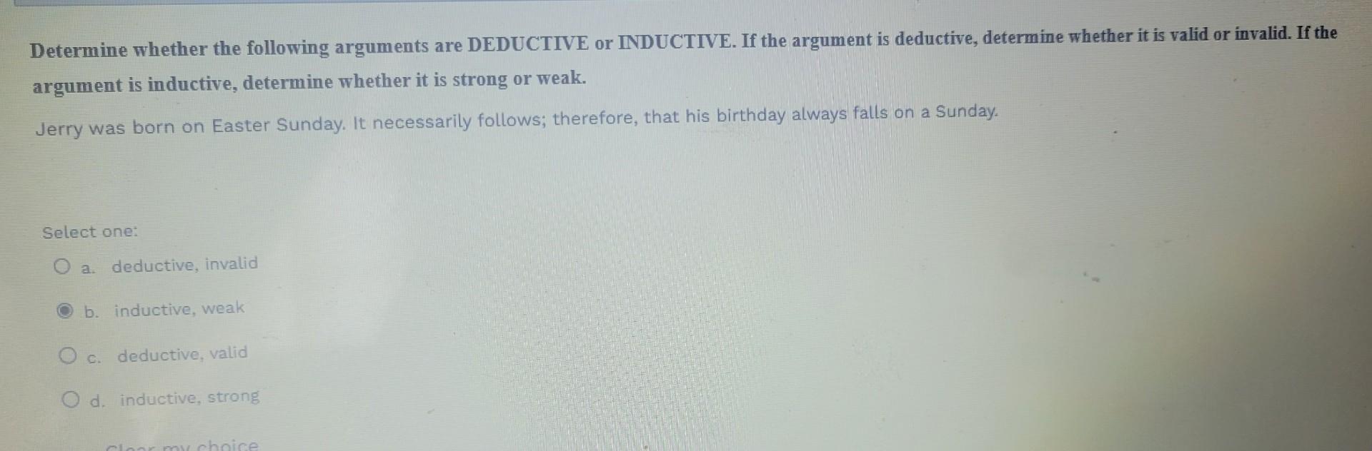 argument is inductive, determine whether it is strong or weak. Animals are
