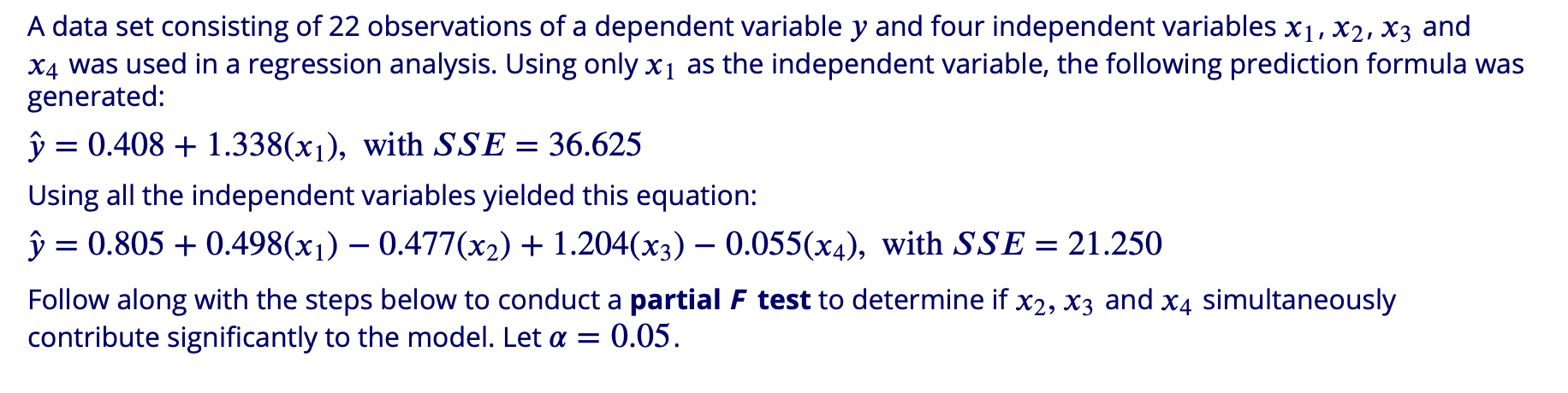 Using information below (partial F test), explain how to find numerator and