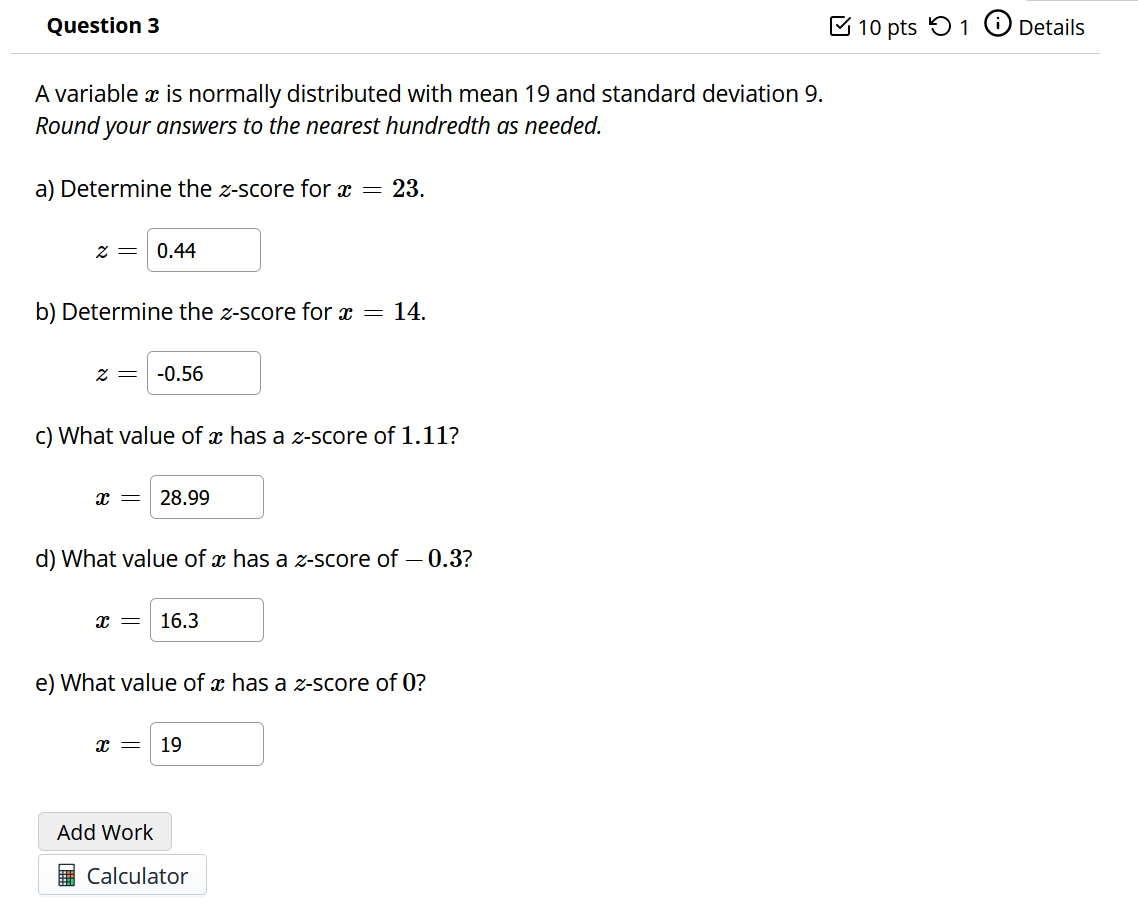 Score: 2 = In a normal distribution, a data value located 2.5