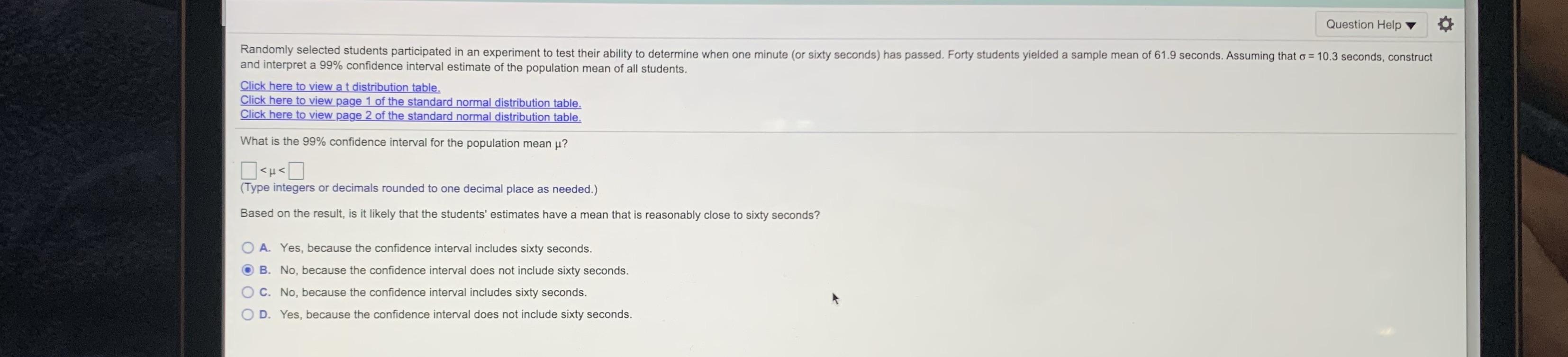 Please helpRandomly selected students participated in an experiment to test their ability