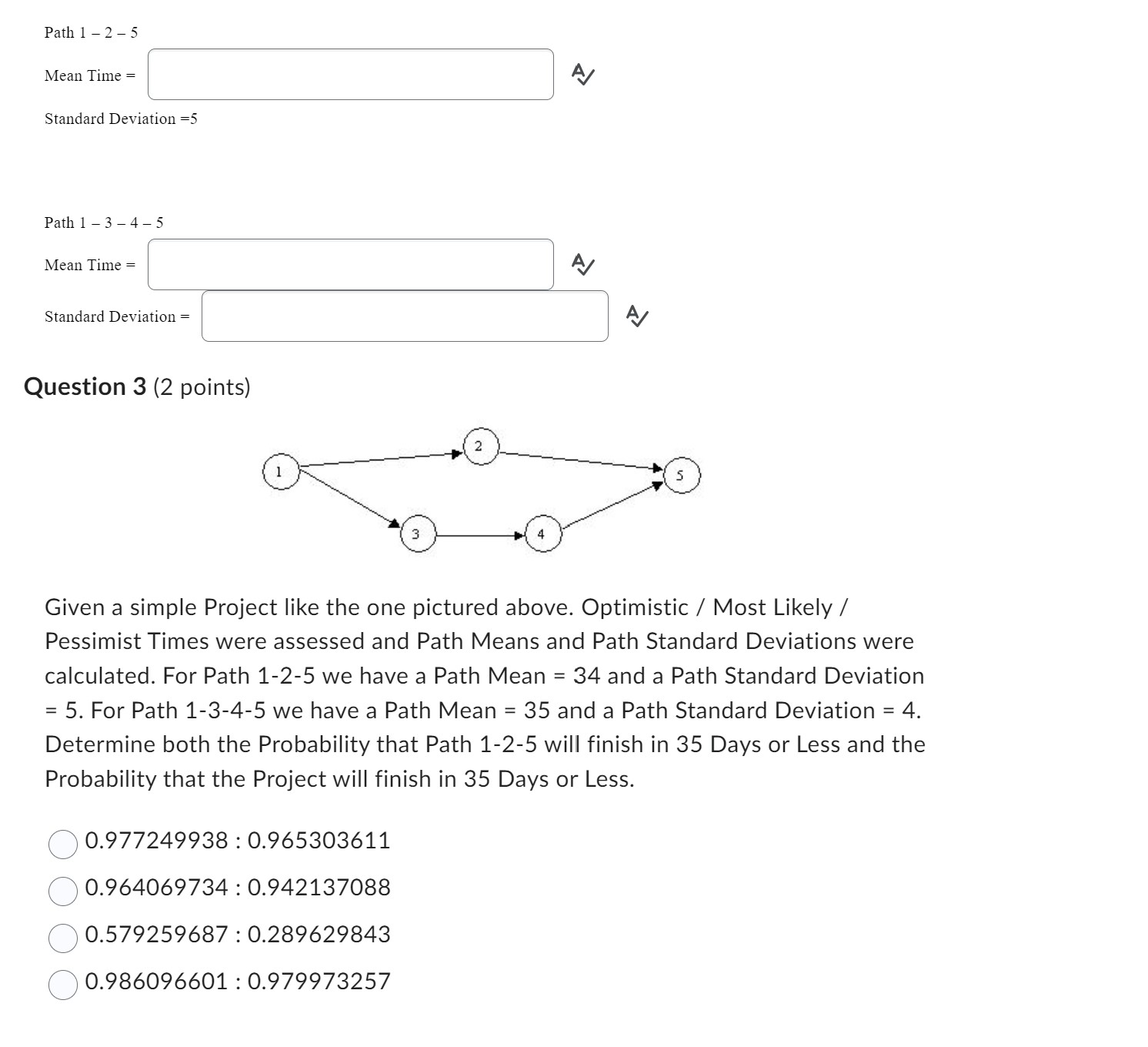  Please help with correct answer for question number 1 and 2.