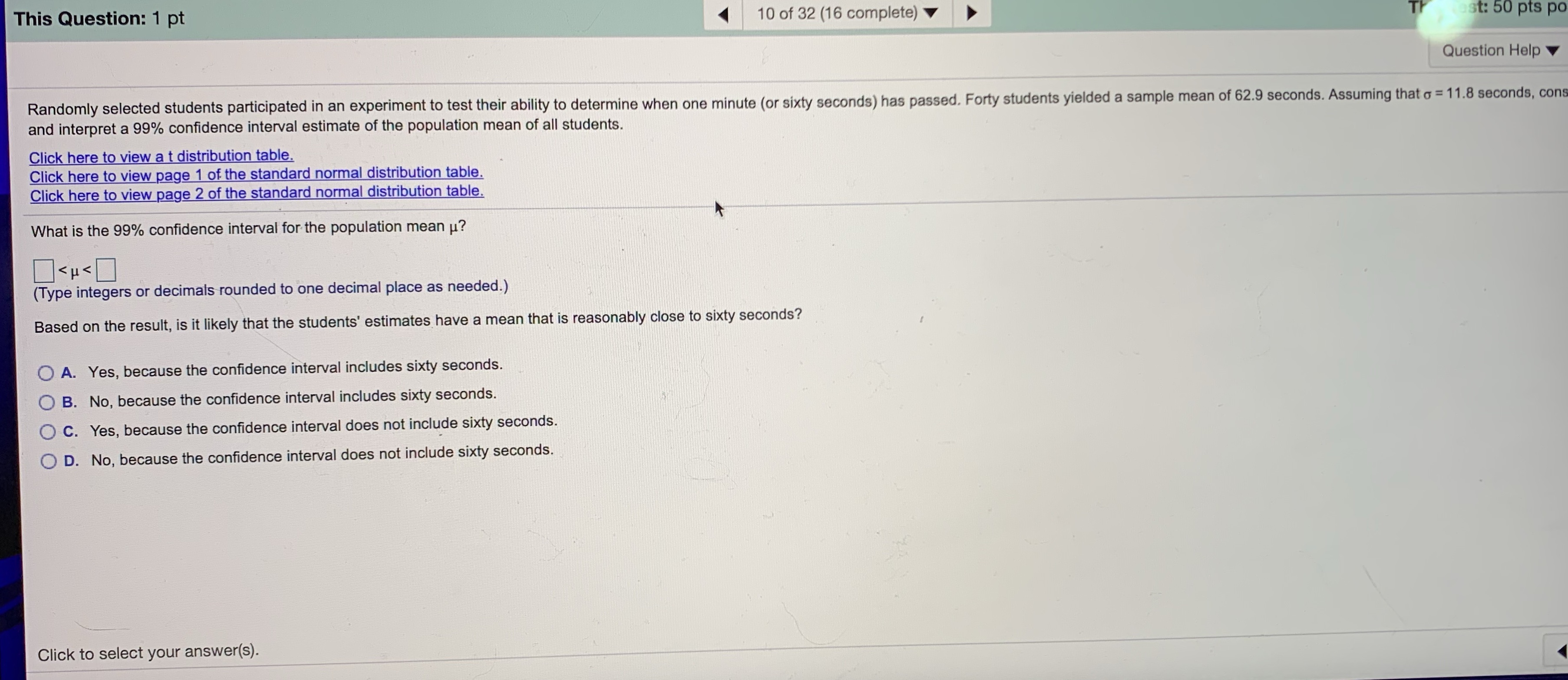 Randomly selected students participated in an experiment to test their ability to