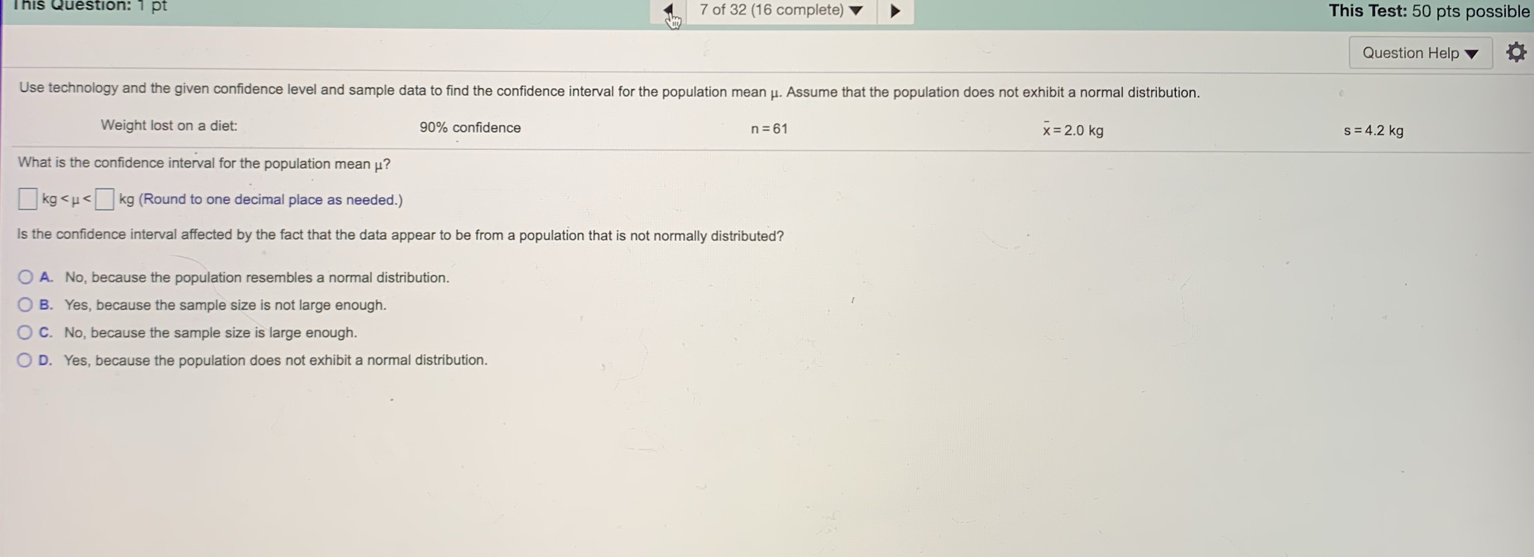 Use technology and the given confidence level and sample data to find