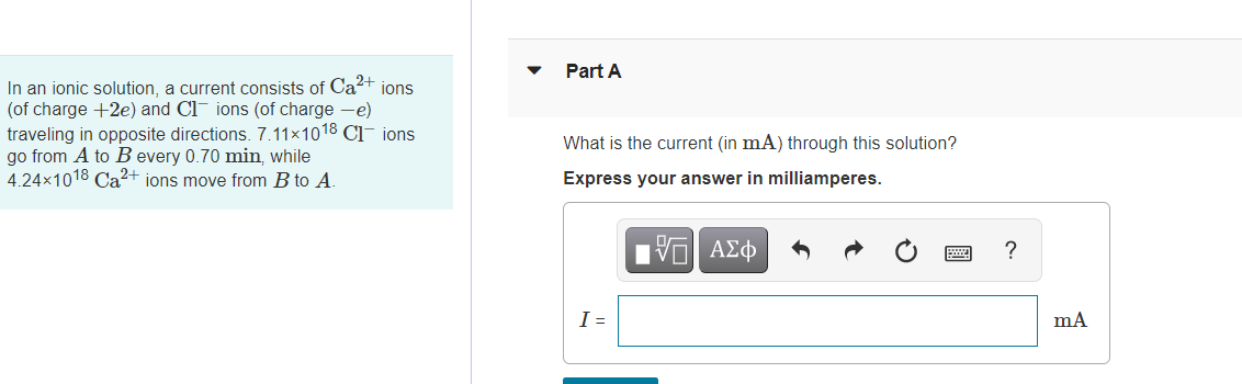In an ionic solution, a current consists of Ca2+ ions (of
