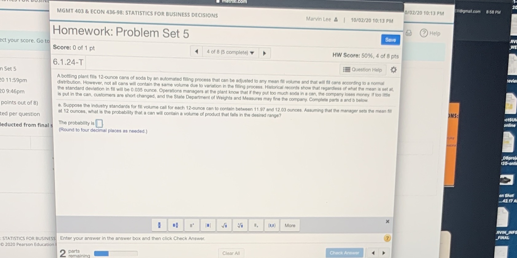  mathxi.com 0/02/20 10:13 PM ill@gmail.com 8:58 PM MGMT 403 & ECON