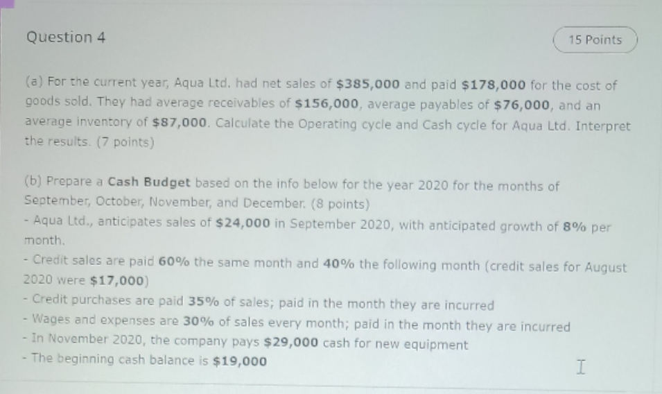 Accounting Question Question 4 15 Points (a) For the current year, Aqua