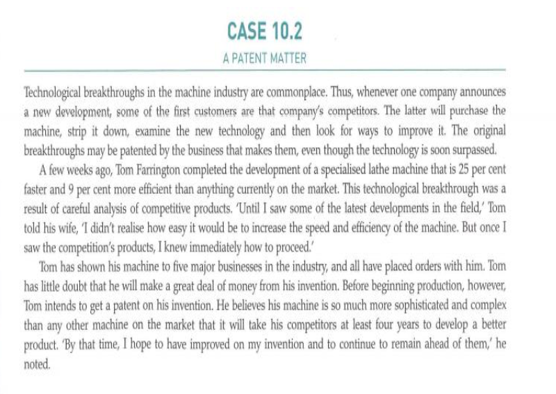  CASE 10.2 A PATENT MATTER Technological breakthroughs in the machine industry