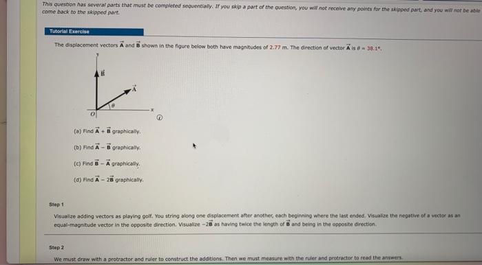 correct them To find these vectors graphically, we draw each set of