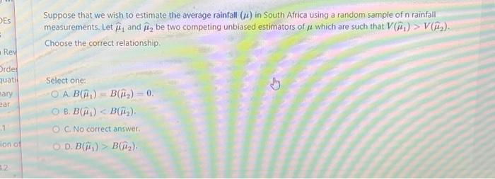 DES Suppose that we wish to estimate the average rainfall ()