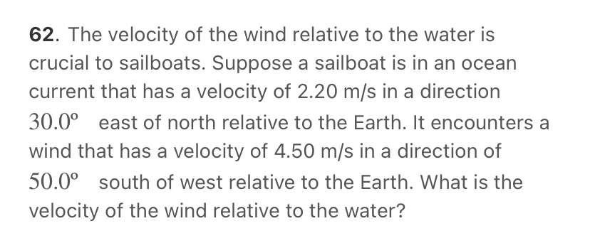 Please help ASAP with the following assignment 62. The velocity of the