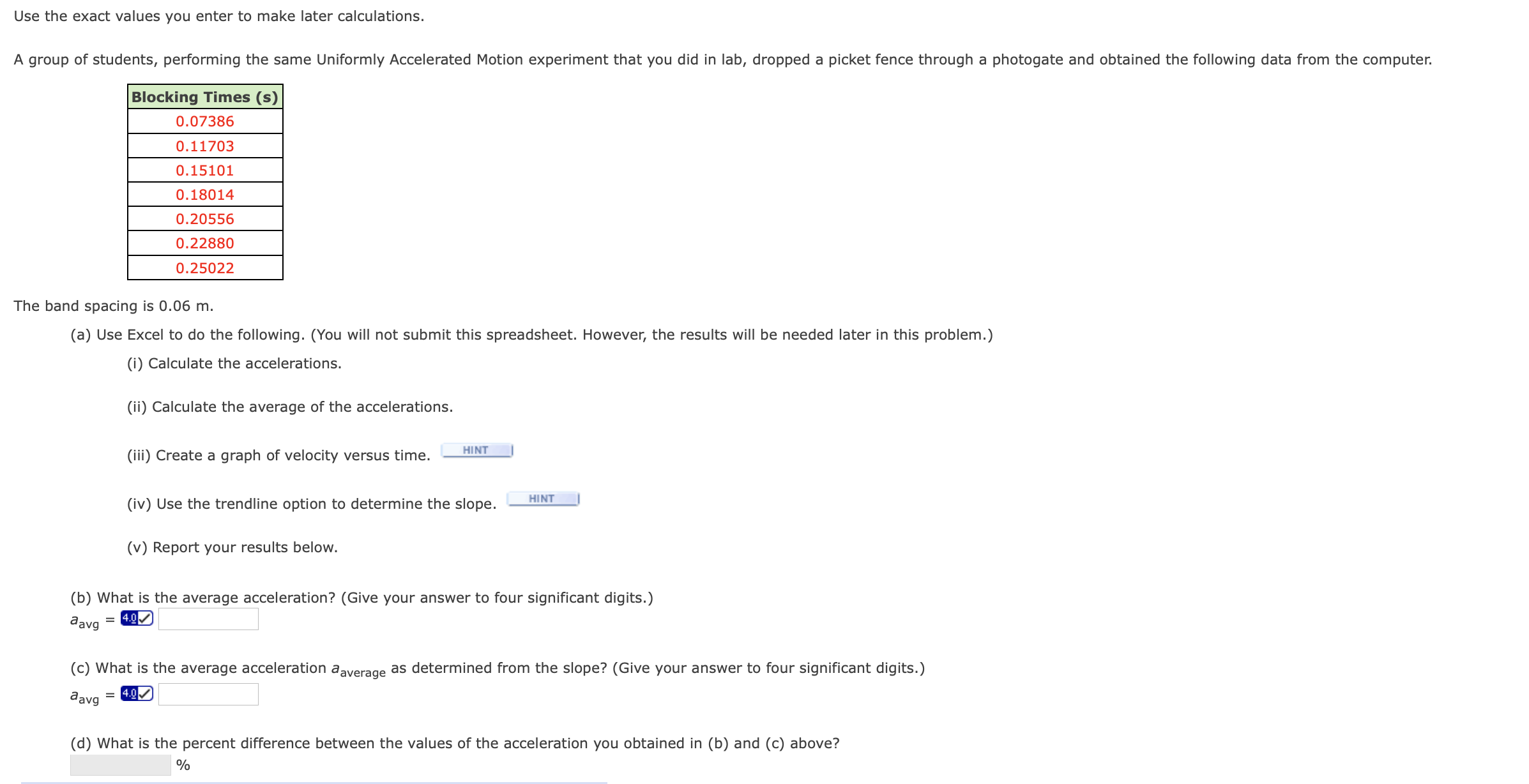 A group of students, performing the same Uniformly Accelerated Motion experiment that