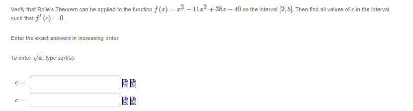 (x) = 23 -11x2 +38x - 40 on the interval [2, 5).