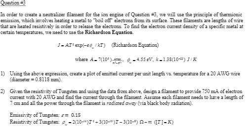 ion engine of Question #3, we will use the principle of thermionic