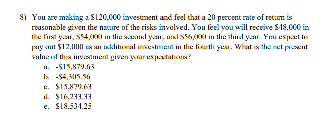 calculator. 10) The Shoe Box is considering adding a new line of